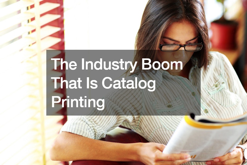The Industry Boom That Is Catalog Printing